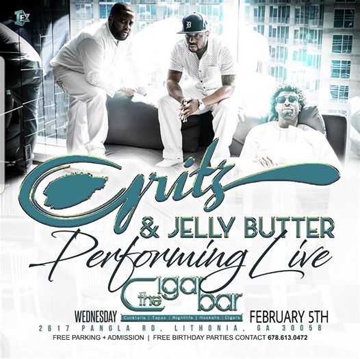 Gritz & JellyButter Band Performing Live (FREE), The Cigar Bar