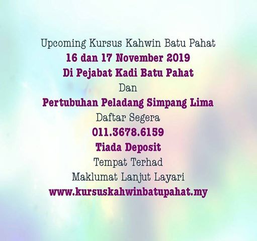 Pendaftaran Kursus Kahwin Batu Pahat 16 dan 17 November 2019