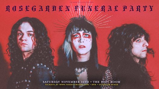 Rosegarden Funeral Party Lorelei K At The Riot Room Kansas City