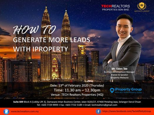How To Generete More Leads With Iproperty Tech Realtors Properties Sdn Bhd Damansara February 13 2020 Allevents In