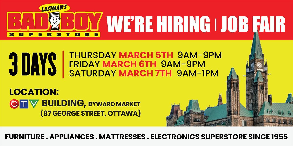 Lastmans Bad Boy Ottawa Job Fair March 05 07 Ottawa