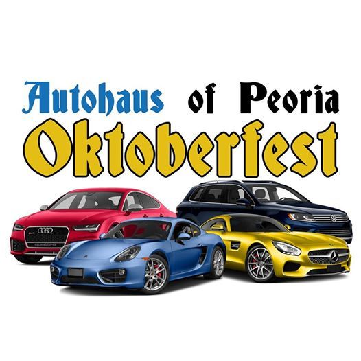 6th Annual Oktoberfest at Autohaus of Peoria, Autohaus of Peoria
