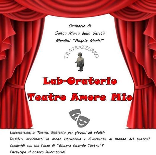 Teatro Amore Mio Laboratorio Di Teatro Teatrazzurro Benevento November 14 19 Allevents In
