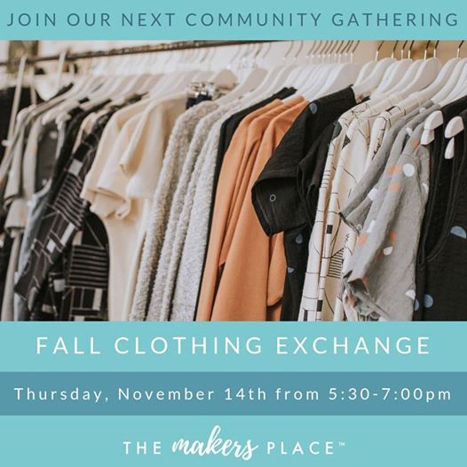 Fall Clothing Exchange At The Makers Place Sacramento