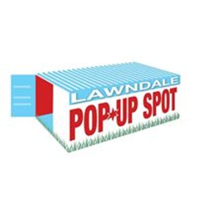 Lawndale Pop-Up Spot