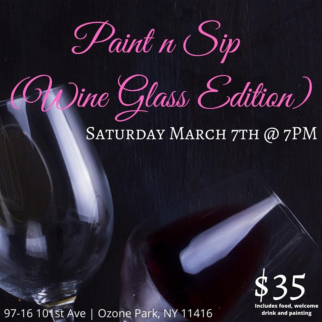 Paint n Sip (Wine Glass Edition), Juice 101 NYC, Queens, 7 March