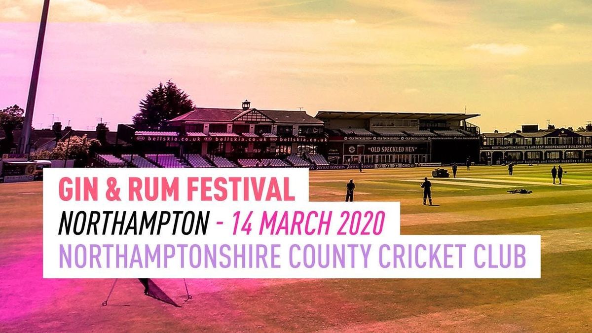 The Gin & Rum Festival Northampton 2020 at Northamptonshire County