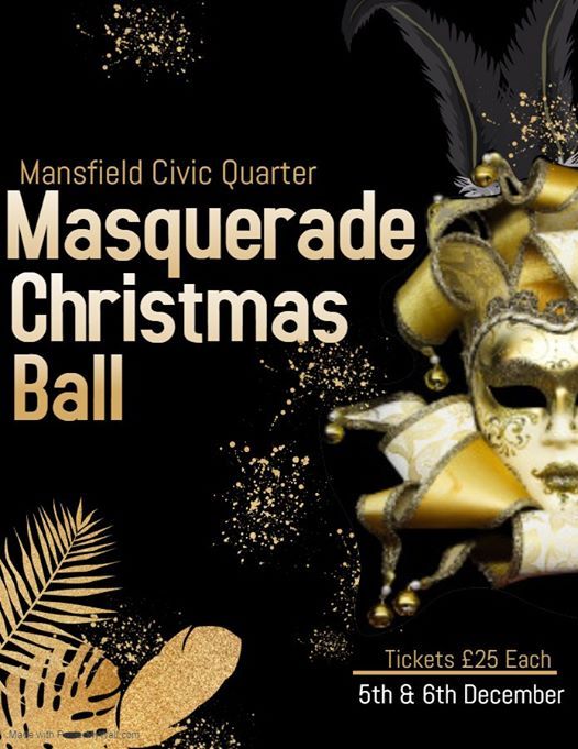 Christmas Masquerade Ball, The Civic Quarter, Nottingham, December 6