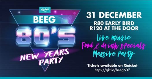 Dining out for new year's eve is a bold, cold choice BEEG 80s New Years Party at Bailey's Bedfordview, Johannesburg