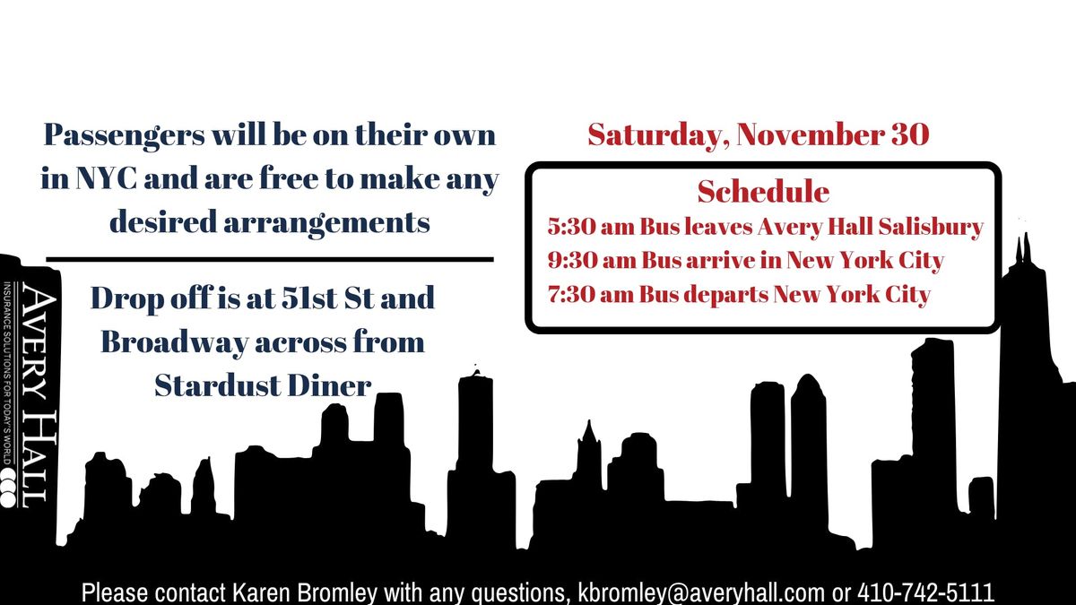 Avery Hall Insurance New York City Bus Trip Salisbury