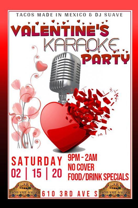 Karaoke Party Valentines Day at Tacos Made In Mexico, Lethbridge